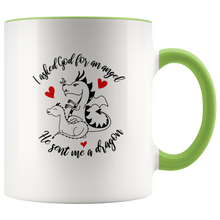 Load image into Gallery viewer, I Asked God For an Angel, Sent a Dragon, 11oz Color Accent Ceramic Mug, Multi Colors, Free Shipping