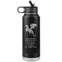 Load image into Gallery viewer, Dragon - I've Flamed You 3 Times, 32oz Insulated Water Bottle, Multi Colors, Shipping Included