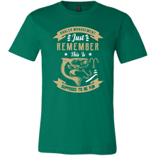 Load image into Gallery viewer, Angler Management - Fishing is Supposed to Be Fun Unisex T-Shirt, Extended Sizes, Shipping Included