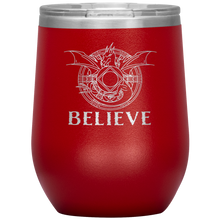 Load image into Gallery viewer, Dragon - BELIEVE, 12oz Insulated Wine Tumbler, Laser Etched, Multi Colors, Shipping Included