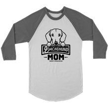 Load image into Gallery viewer, Dachshund Mom 3/4 Raglan Sleeve Unisex Shirt, Multiple Colors - Free Shipping