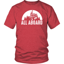 Load image into Gallery viewer, All Aboard Mens Unisex T-Shirt Mutiple Colors Extended Sizes Shipping Included