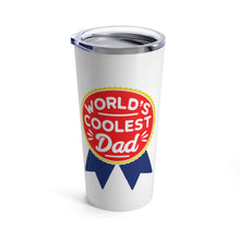 Load image into Gallery viewer, Insulated Tumbler 20oz WORLD&#39;S COOLEST DAD 20oz Shipping Included
