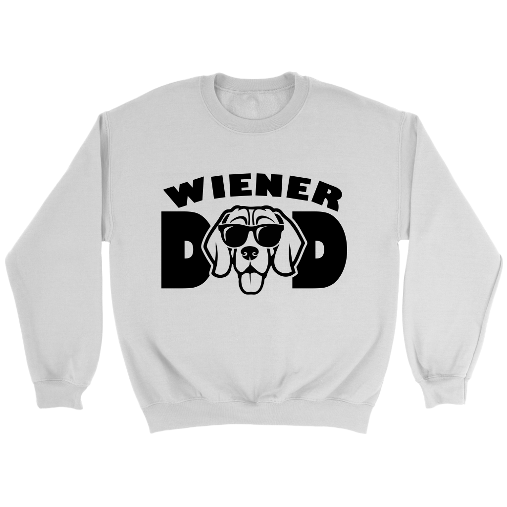 Wiener Dad Unisex Sweatshirt Multi Color Extended Sizes Free Shipping