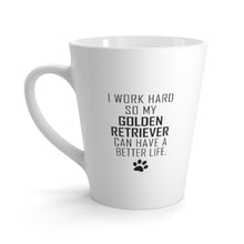 Load image into Gallery viewer, I Work Hard For My Golden Retriever 12 oz Ceramic Latte Mug, Dog Pup Puppy Fur Kid Baby Unisex Gift, Free Shipping
