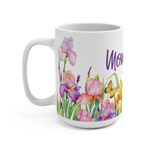 Load image into Gallery viewer, Mom Iris Garden Mug 11oz/15oz Woman Gift Shipping Included
