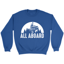 Load image into Gallery viewer, All Aboard Locomotive Unisex Sweat Shirt Multi Colors Extended Sizes Shipping Included
