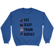 Load image into Gallery viewer, Eat Sleep Train Repeat Unisex Sweat Shirt Multi Colors Extended Sizes Shipping Included
