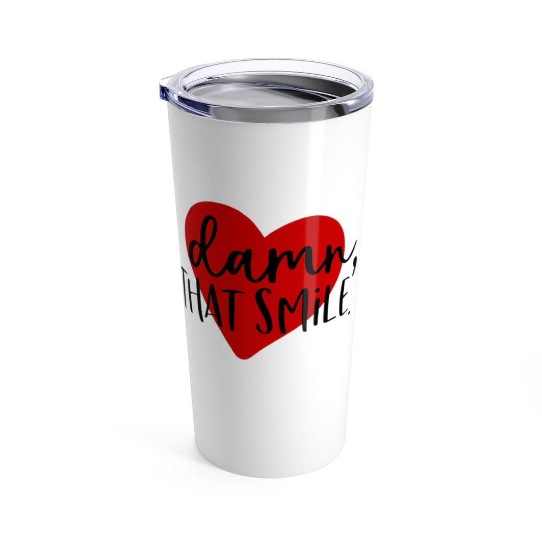 Tumbler DAMN, THAT SMILE Insulated 20 oz Multi Colors Love Coffee Lover  Travel  Unisex
