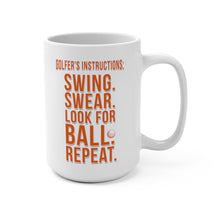 Load image into Gallery viewer, GOLFER&#39;S INSTRUCTIONS Mug 11oz/15oz Golf Funny Silly Gift Shipping Included
