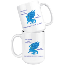 Load image into Gallery viewer, Dragons Are Awesome, I Am Awesome, 11oz &amp; 15oz Mug Options, Free Shipping
