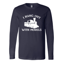 Load image into Gallery viewer, I Hang Out With Models (Trains) - Unisex Long Sleeve T-Shirt, Multi Colors, Extended Sizes, Shipping Included
