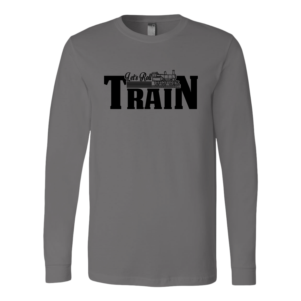Let's Roll (Train) - Unisex Long Sleeve T-Shirt, Multi Colors, Extended Sizes, Shipping Included