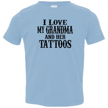 Load image into Gallery viewer, I Love My Grandma and Her Tattoos, Toddler T-Shirt, Multi Sizes, Shipping Included
