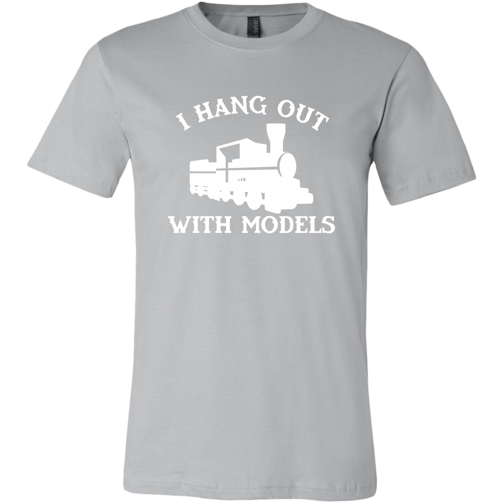 I Hang Out With Models (White) Mens T-Shirt, Multiple Colors, Extended Sizes, Shipping Included