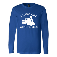 Load image into Gallery viewer, I Hang Out With Models (Trains) - Unisex Long Sleeve T-Shirt, Multi Colors, Extended Sizes, Shipping Included
