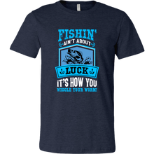 Load image into Gallery viewer, Fishin&#39; Ain&#39;t About Luck Men&#39;s Unisex T-Shirt, Multi Colors, Extended Sizes, Shipping Included

