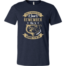Load image into Gallery viewer, Angler Management - Fishing is Supposed to Be Fun Unisex T-Shirt, Extended Sizes, Shipping Included
