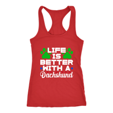 Load image into Gallery viewer, Life Is Better With A Dachshund Ladies Racerback Tank Multi Colors Free Shipping
