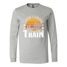 Load image into Gallery viewer, I Don&#39;t Snore, I Dream I&#39;m a Train - Unisex Long Sleeve T-Shirt, Multi Colors, Extended Sizes, Shipping Included
