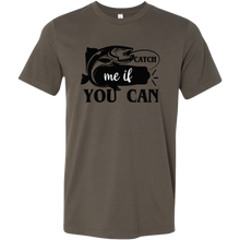 Load image into Gallery viewer, Catch Me If You Can Fishing T-Shirt Men&#39;s Unisex, Multi Colors, Extended Sizes, Shipping Included
