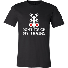Load image into Gallery viewer, Don&#39;t Touch My Trains Mens Unisex T-Shirt, Multiple Colors, Extended Sizes, Shipping Included
