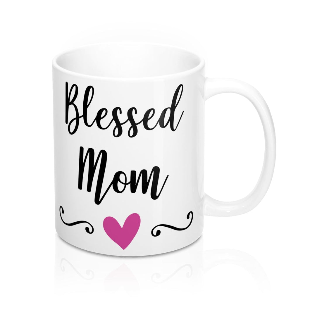 BLESSED MOM 11oz/15oz Mug Shipping Included