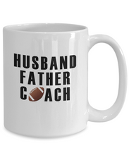 Load image into Gallery viewer, Husband Father Football Coach Mug 11oz/15oz Shipping Included
