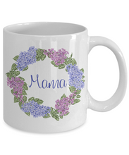Load image into Gallery viewer, MAMA Lilacs Family Mug 11oz/15oz Shipping Included
