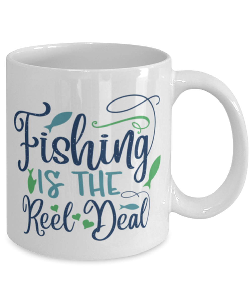 Fishing is the Reel Deal 11 oz White Ceramic Mug, Shipping Included