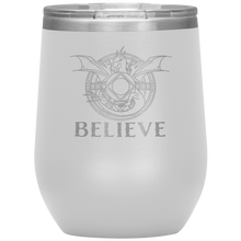 Load image into Gallery viewer, Dragon - BELIEVE, 12oz Insulated Wine Tumbler, Laser Etched, Multi Colors, Shipping Included
