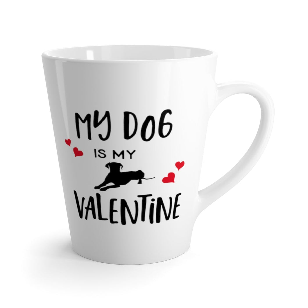 Latte Mug MY DOG IS MY VALENTINE 12 oz Shipping Included