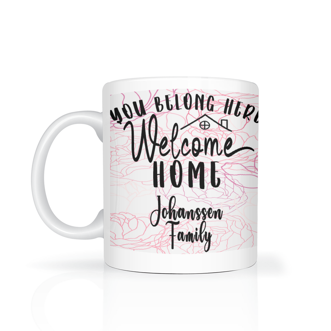 Personalized Housewarming Mug Set/4 YOU BELONG HERE, WELCOME HOME FAMILY - Shipping Included