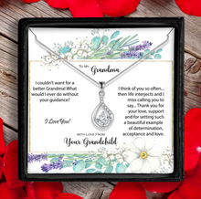 Load image into Gallery viewer, Grandma From Grandchild - I Couldn&#39;t Want For a Better Grandma, CZ Love Drop Necklace With Heartfelt Message, Shipping Included
