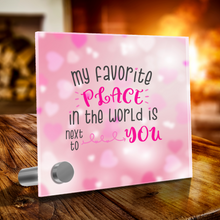 Load image into Gallery viewer, My Favorite Place In The World Is Next To You -Glass Message Display and Choice of Gorgeous Pendant in Multi Styles - Shipping Included
