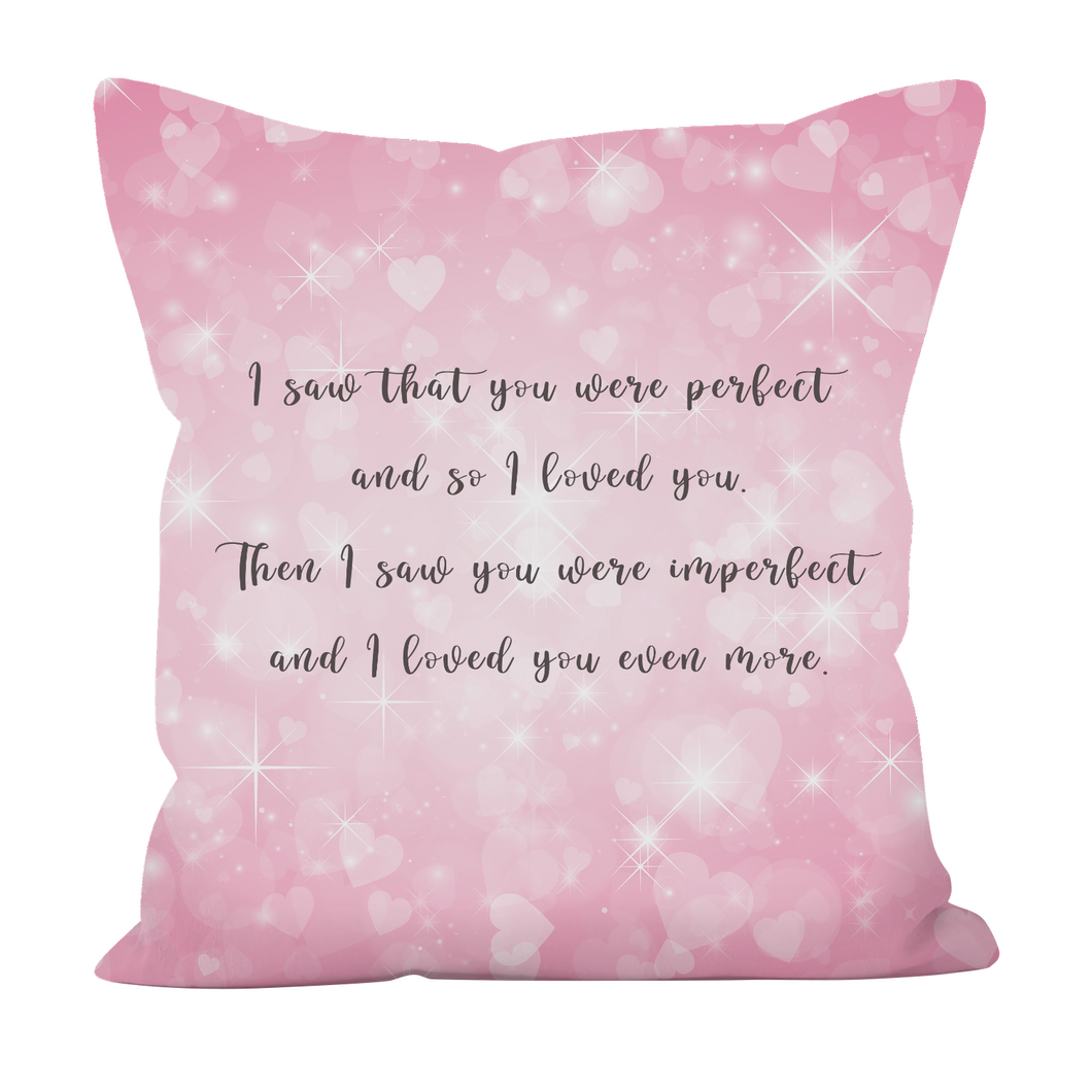 I Saw That You Were Perfect - Graphic Pillow Cover (With/Without Insert), Shipping Included