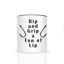 Load image into Gallery viewer, Rip and Grip a Ton of Lip Fishing Two Tone Ceramic 11 oz Mug, Unisex, Multi Colors, Free Shipping
