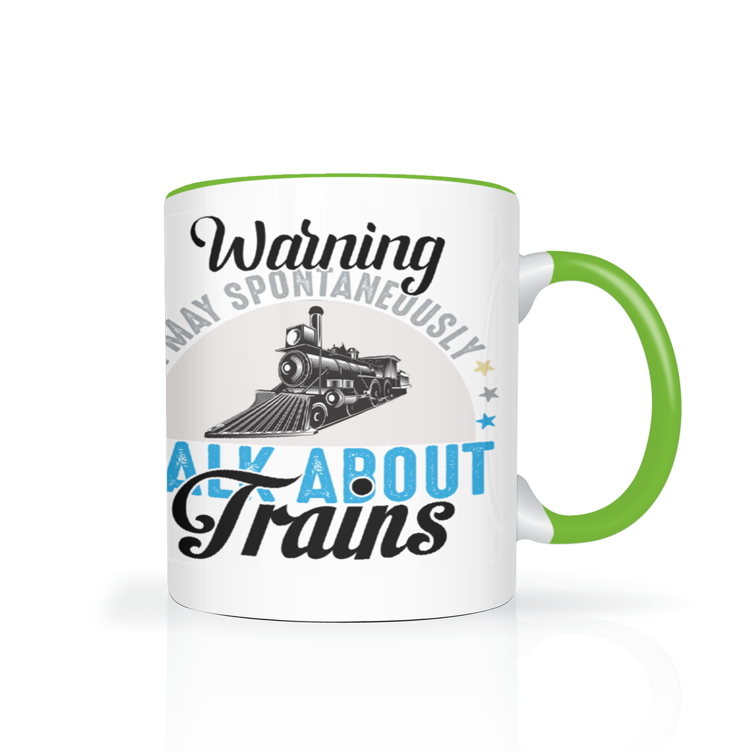Warning May Spontaneously Talk About Trains Two Tone 11oz Ceramic Mug, Great Train Guy Gift, Shipping Included