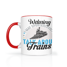 Load image into Gallery viewer, Warning May Spontaneously Talk About Trains Two Tone 11oz Ceramic Mug, Great Train Guy Gift, Shipping Included
