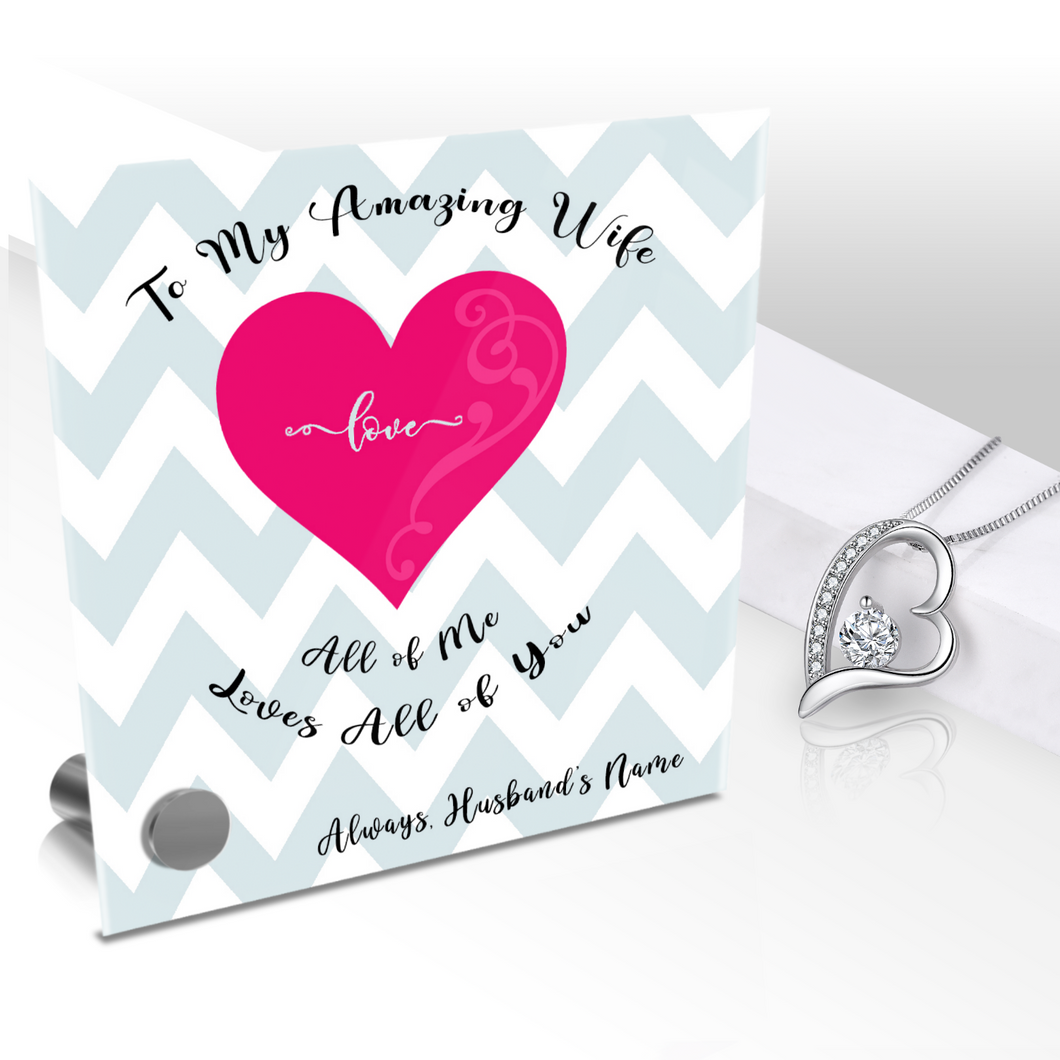 My Amazing Wife - ALL OF ME LOVES ALL OF YOU -- Personalized Glass Message Display & Jewelry Gift Set - Multi Styles. Shipping Included.