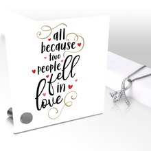 Load image into Gallery viewer, All Because Two People Fell in Love - Glass Message Display and Choice of Gorgeous Pendant in Multi Styles - Shipping Included
