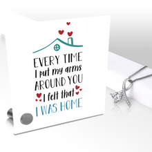 Load image into Gallery viewer, Every Time I Put My Arms Around You I Felt That I Was Home - Glass Message Display and Choice of Gorgeous Pendant in Multi Styles - Shipping Included
