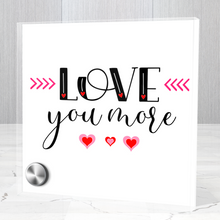 Load image into Gallery viewer, Love You More - Glass Message Display and Choice of Gorgeous Pendant in Multi Styles - Shipping Included

