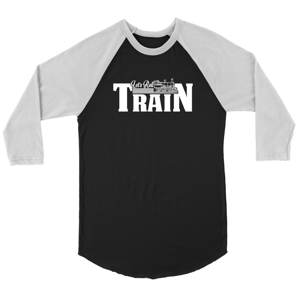 Let's Roll - Train, 3/4 Raglan Sleeve Unisex Shirt, Black, Shipping Included