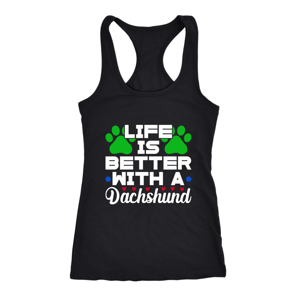 Life Is Better With A Dachshund Ladies Racerback Tank Multi Colors Free Shipping