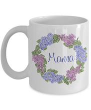 Load image into Gallery viewer, MAMA Lilacs Family Mug 11oz/15oz Shipping Included
