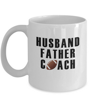 Load image into Gallery viewer, Husband Father Football Coach Mug 11oz/15oz Shipping Included
