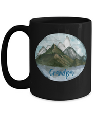 Load image into Gallery viewer, GRANDPA Mountain Lake Family Black Mug 11oz Shipping Included
