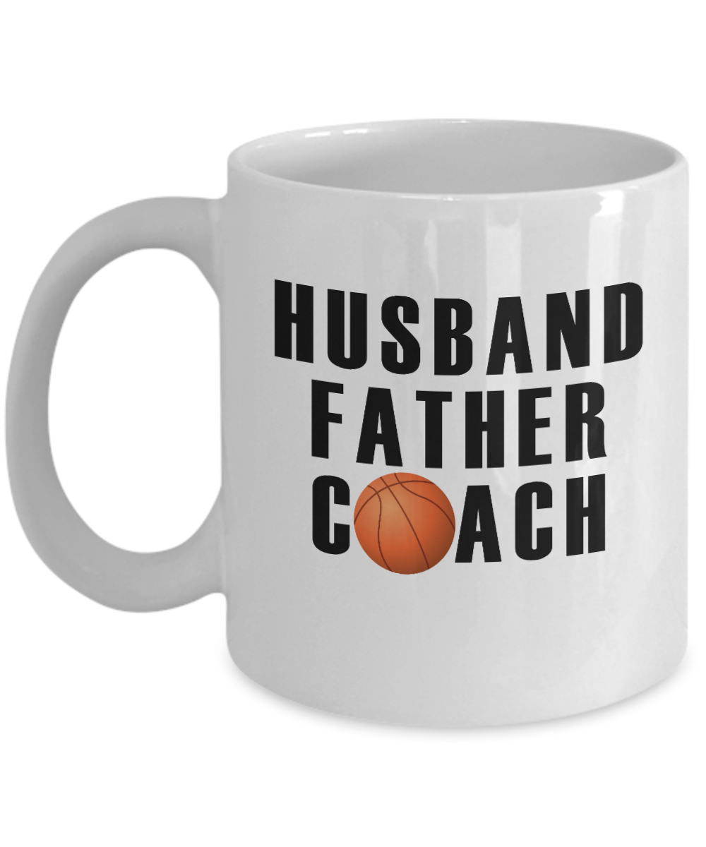Husband Father Coach Basketball 11oz/15oz Shipping Included