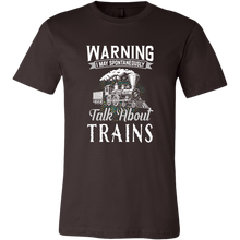 Load image into Gallery viewer, May Spontaneously Talk About Trains - Unisex Men&#39;s T-Shirt, Multiple Colors, Extended Sizes, Shipping Included
